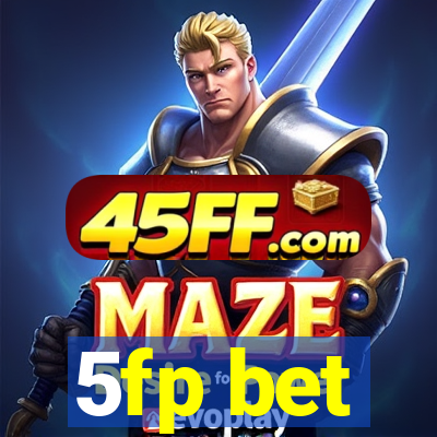 5fp bet